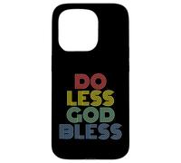 Do Less God Bless rétro Vintage des années 70 Coque pour iPhone 15 Pro
