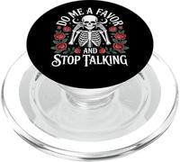Do Me A Favor And Stop Talking PopSockets PopGrip pour MagSafe