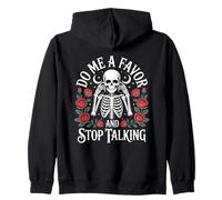 Do Me A Favor And Stop Talking Sweat à Capuche