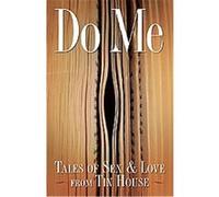 Do Me Alison Grillo, Bill Gaston, Denis Johnson, Sarah Shun-Lien Bynum, Win Mccormack (Auteur)