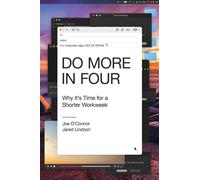 Do More in Four Why It's Time for a Shorter Workweek - Joe O’Connor - Harvard Business Review Press - ebook (ePub) - Livre
