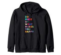 Do More of What Gives You Happiness Motivational Quotes Cool Sweat à Capuche