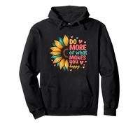 Do More of What Makes You Happy Tournesol Message Chaleureux Sweat à Capuche