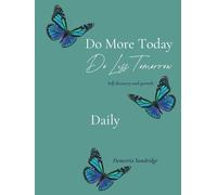 Do More Today to Do Less Tomorrow