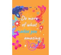 Do more what makes you amazing-Lined Notebook with heart interior