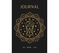 DO MORE YOU Journal: Golden Zodiac Series: Virgo
