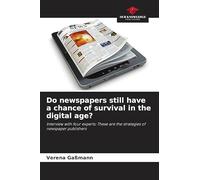 Do newspapers still have a chance of survival in the digital age?