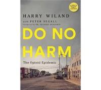 Do No Harm by Peter Segall Peter Segall (Auteur)