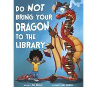Do Not Bring Your Dragon To The Library