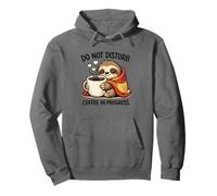 Do Not Disturb Coffee Sloth Cute Funny Morning Mood Tees Sweat à Capuche