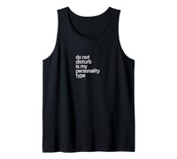 Do Not Disturb Is My Personality Type - Humour antisocial Débardeur