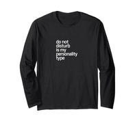 Do Not Disturb Is My Personality Type - Humour antisocial Manche Longue
