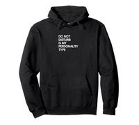 Do Not Disturb Is My Personality Type - Humour antisocial Sweat à Capuche