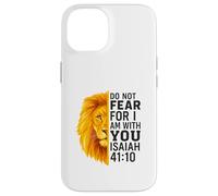 Do Not Fear for I Am with You Isaiah 41:10 Lion Graphic Coque pour iPhone 14