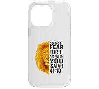 Do Not Fear for I Am with You Isaiah 41:10 Lion Graphic Coque pour iPhone 14 Pro Max