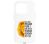 Do Not Fear for I Am with You Isaiah 41:10 Lion Graphic Coque pour iPhone 15 Pro