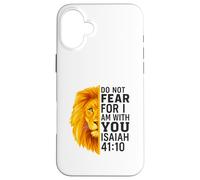 Do Not Fear for I Am with You Isaiah 41:10 Lion Graphic Coque pour iPhone 16 Plus