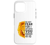 Do Not Fear for I Am with You Isaiah 41:10 Lion Graphic Coque pour iPhone 16 Pro Max