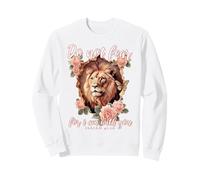 Do Not Fear for Isaiah 41:10 Verset biblique Lion Sweatshirt