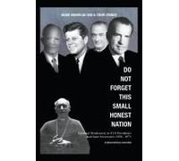 Do Not Forget This Small Honest Nation