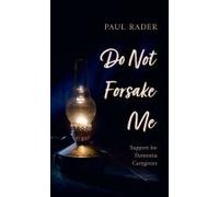 Do Not Forsake Me