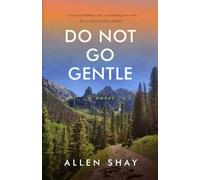 Do Not Go Gentle