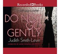 Do Not Go Gently: A Mystery (The Starletta Duvall Mysteries) [Import]