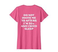 Do Not Invite Me to Afters I'm 30+ I Need Sleep Rave T-Shirt, Femme, Rose Chiné, S
