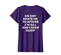 Do Not Invite Me to Afters I'm 30+ I Need Sleep Rave T-Shirt, Femme, Violet, XS