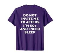 Do Not Invite Me to Afters I'm 30+ I Need Sleep Rave T-Shirt, Homme, Violet, XL