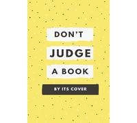 Do Not Judge A Book By Its Cover