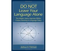 Do Not Leave Your Language Alone