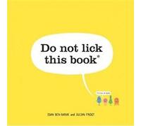 Do Not Lick This Book by Idan BenBarak Idan Ben - Barak, Julian Frost (Auteur)