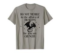 Do Not Meddle in The Affairs of Dragons Book Dragon Fantasy T-Shirt