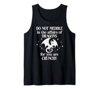 Do Not Meddle in The Affairs of Dragons Sign,Book Dragon Débardeur