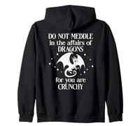 Do Not Meddle in The Affairs of Dragons Sign,Book Dragon Sweat à Capuche