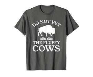 Do Not Pet The Fluffy Cows Bison Highland Cow T-Shirt, Homme, Asphalte, XXL
