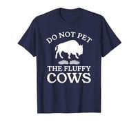 Do Not Pet The Fluffy Cows Bison Highland Cow T-Shirt, Homme, Bleu Marine, 3XL