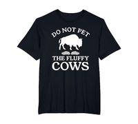 Do Not Pet The Fluffy Cows Bison Highland Cow T-Shirt, Homme Grandes Tailles, Noir, 4X Tall