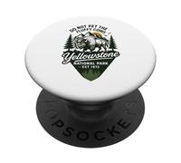 Do Not Pet The Fluffy Cows Yellowstone National Park 1872 PopSockets PopGrip Adhésif