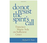 Do Not Resist The Spirit's Call