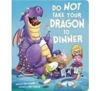 Do Not Take Your Dragon To Dinner