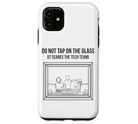 Do Not Tap on The Glass Funny Sound Booth Introverti Coque pour iPhone 11