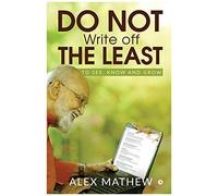 Do Not Write Off The Least