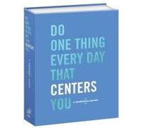 Do One Thing Every Day That Centers You by Dian G. Smith Inconnu (Auteur)