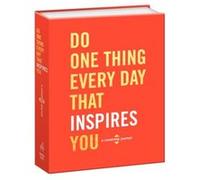Do One Thing Every Day That Inspires You by Dian G. Smith Inconnu (Auteur)