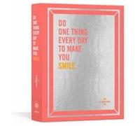 Do One Thing Every Day to Make You Smile by Dian G. Smith Dian G. Smith (Auteur)