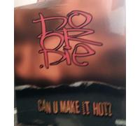 Do Or Die - Can U Make It Hot / In a Mode [Vinyl LP]