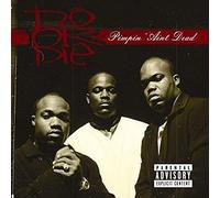 Do Or Die - Pimpin' Ain't Dead