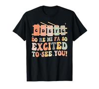 Do Re Mi FA So Excited to See You, Professeur de Musique élémentaire T-Shirt